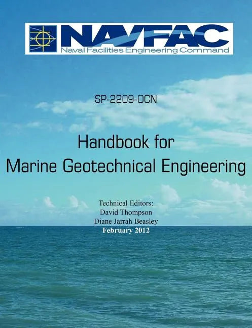 Handbook of Marine Geotechnical Engineering Sp-2209-Ocn - Paperback