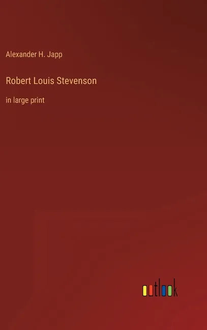 Robert Louis Stevenson: in large print - Hardcover