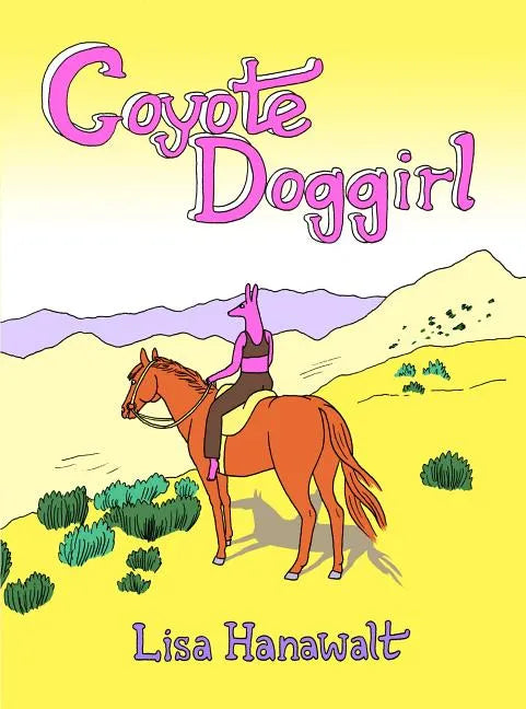 Coyote Doggirl - Hardcover