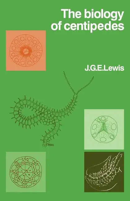 The Biology of Centipedes - Paperback