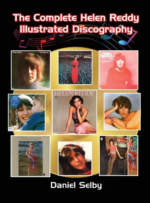 The Complete Helen Reddy Illustrated Discography (hardback) - Hardcover