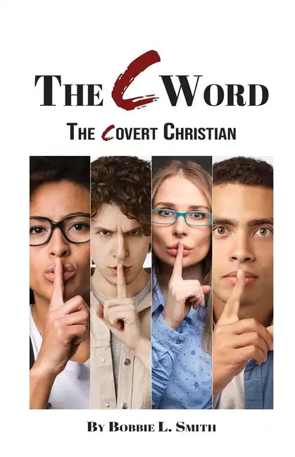 The C Word: The Covert Christian - Paperback