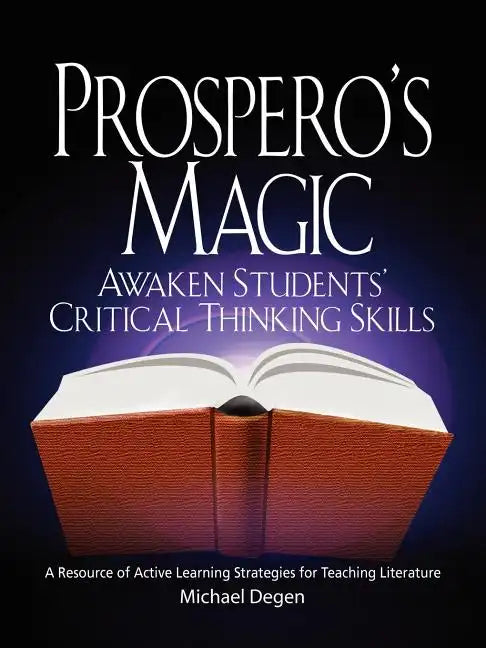 Prospero's Magic: Active Learning Strategies for the Teaching of Literature - Paperback