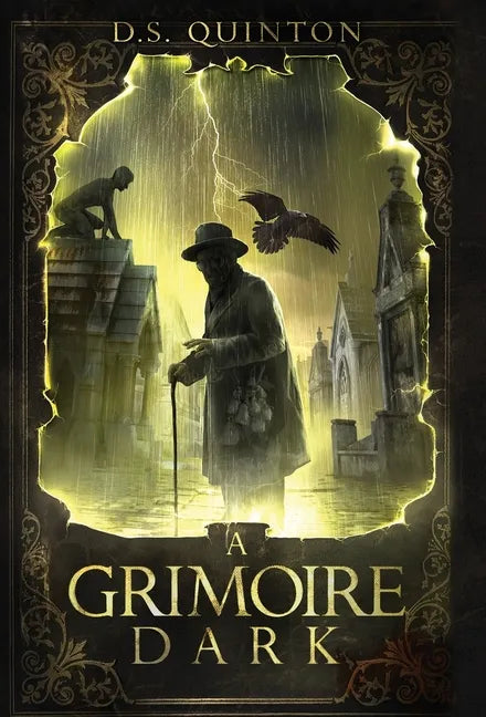 A Grimoire Dark: A Supernatural Thriller - Hardcover