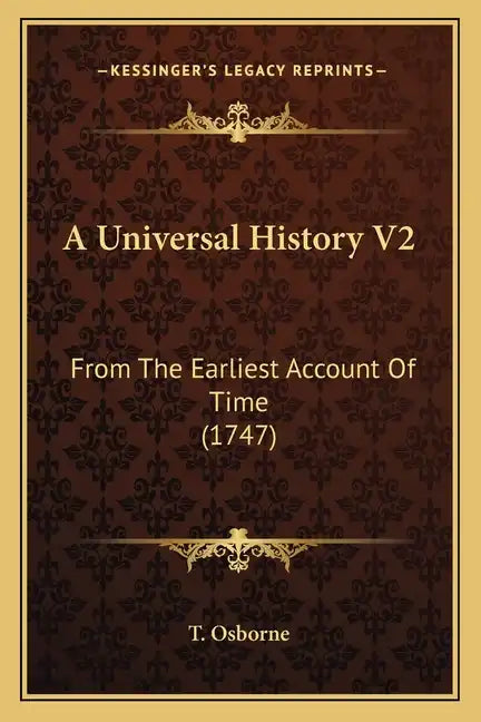 A Universal History V2: From The Earliest Account Of Time (1747) - Paperback