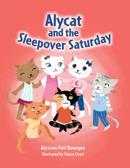 Alycat and the Sleepover Saturday - Hardcover
