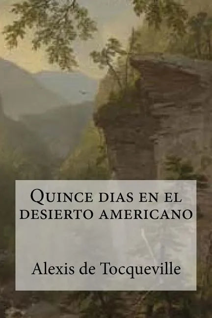 Quince dias en el desierto americano - Paperback