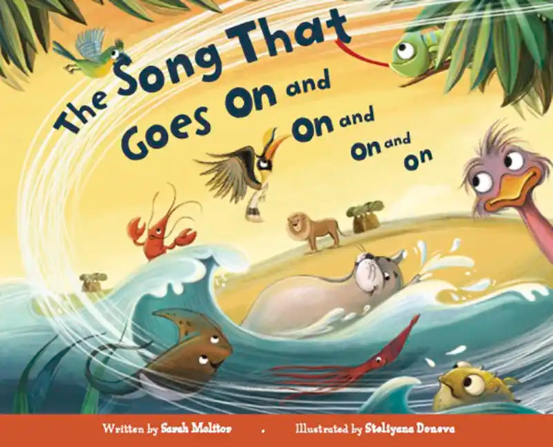 The Song That Goes on and on and on and on - Board Book