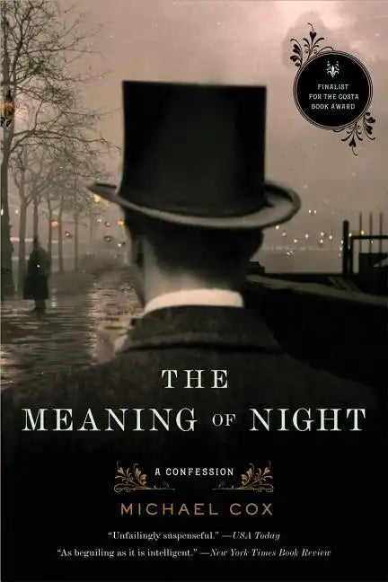 Meaning of Night: A Confession - Paperback