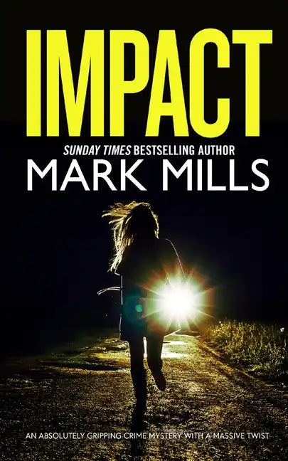 IMPACT an absolutely gripping crime mystery with a massive twist - Paperback