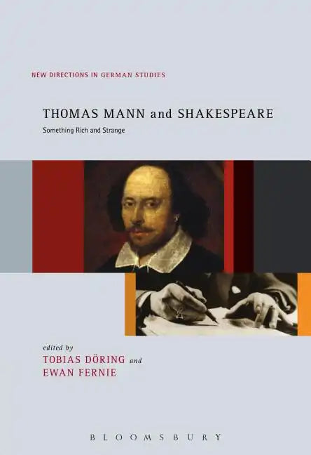 Thomas Mann and Shakespeare: Something Rich and Strange - Paperback