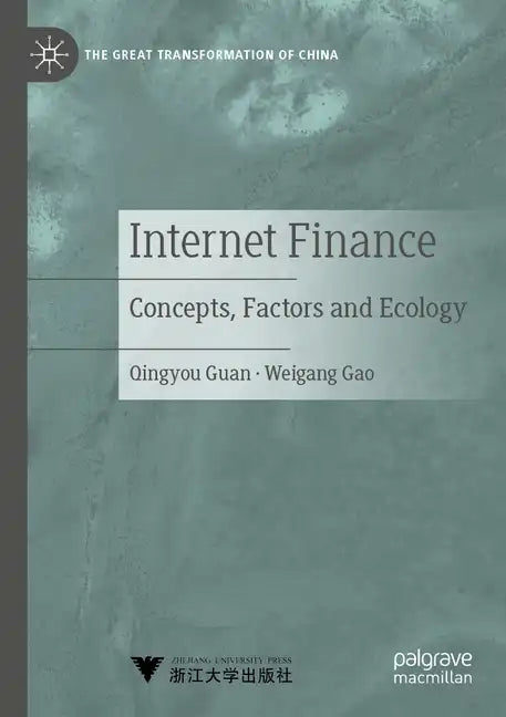 Internet Finance: Concepts, Factors and Ecology - Paperback