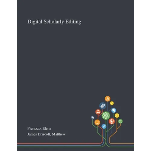 Digital Scholarly Editing - Paperback