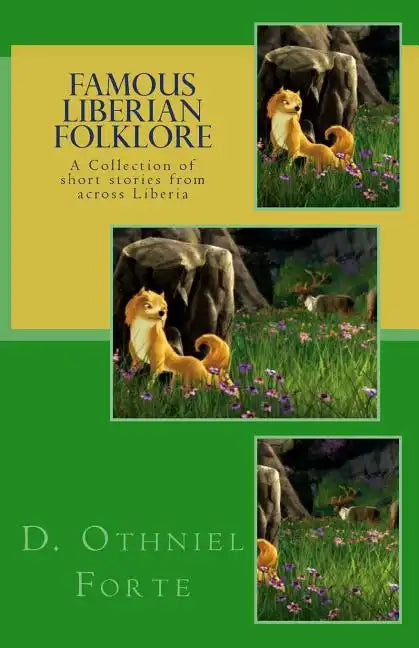 Famous Liberian Folklore: A collection of Short Stories from across Liberia - Paperback