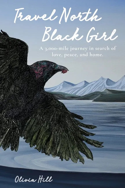 Travel North Black Girl - Paperback