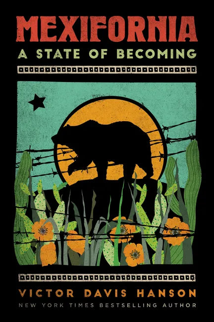 Mexifornia: A State of Becoming - Paperback