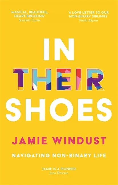In Their Shoes: Navigating Non-Binary Life - Paperback