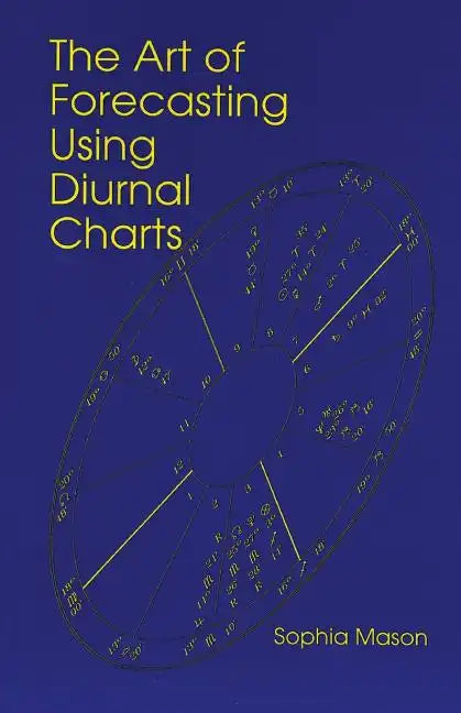 The Art of Forecasting Using Diurnal Charts - Paperback