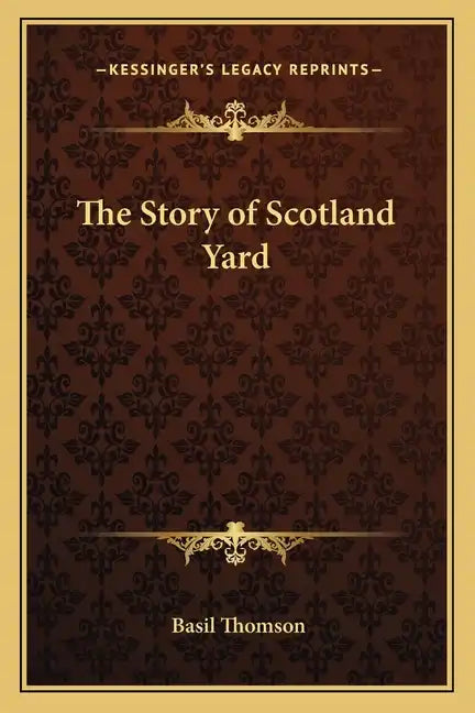 The Story of Scotland Yard - Paperback