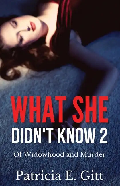 What She Didn't Know 2 Of Widowhood and Murder - Paperback