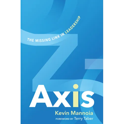 Z-Axis: The Missing Link in Leadership - Paperback