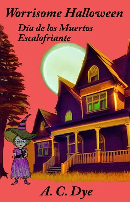 Worrisome Halloween/Día de los Muertos Escalofriante - Paperback