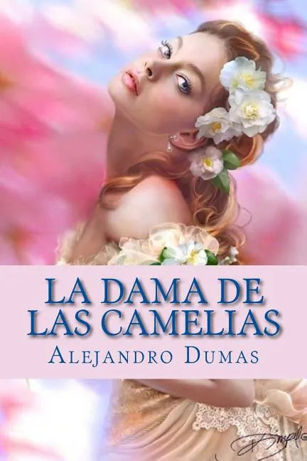 La Dama de las Camelias (Spanish Edition) - Paperback