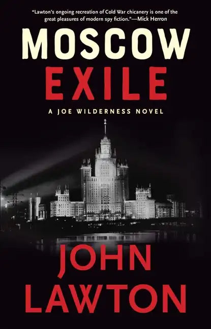 Moscow Exile: A Joe Wilderness Novel - Hardcover