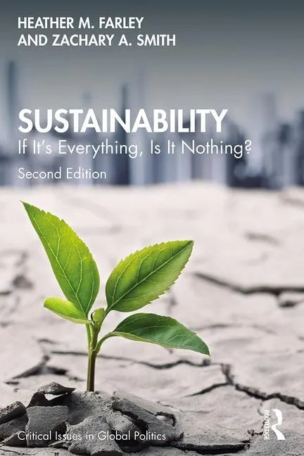 Sustainability: If It's Everything, Is It Nothing? - Paperback
