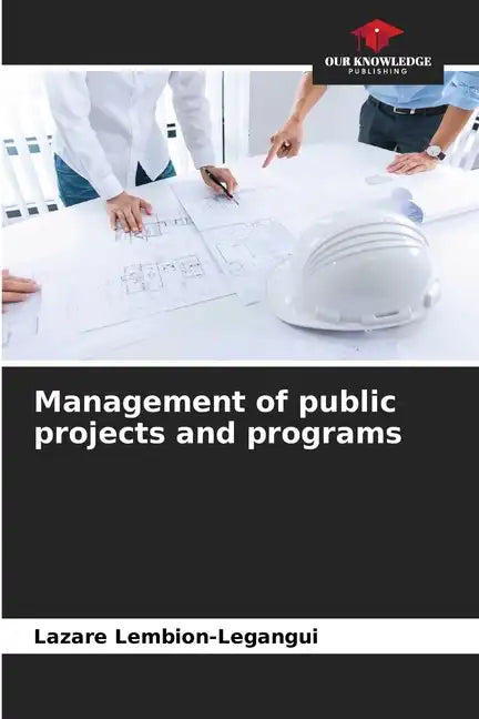 Management of public projects and programs - Paperback