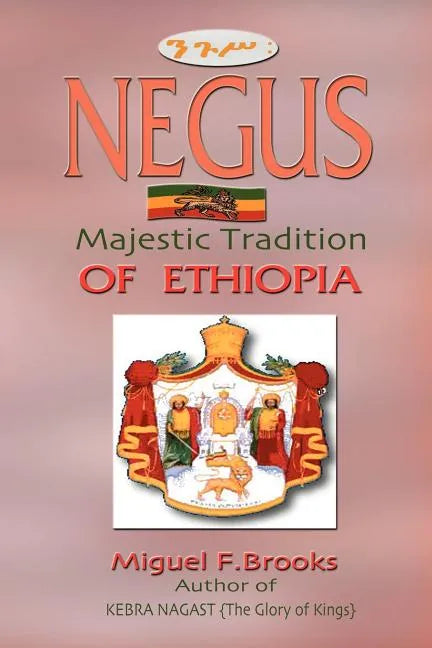 NEGUS Majestic Tradition of Ethiopia - Paperback