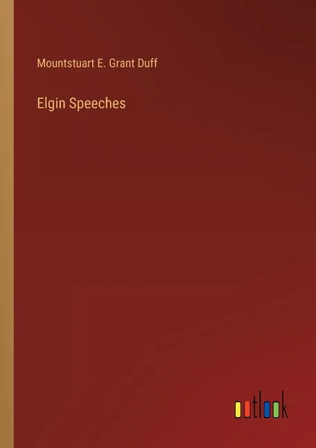Elgin Speeches - Paperback