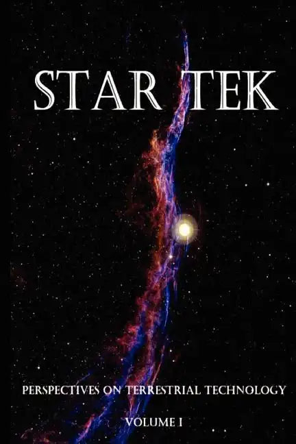 Star Tek Perspectives on Terrestrial Technology - Paperback
