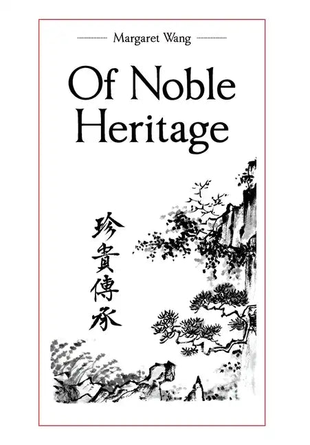 Of Noble Heritage - Hardcover