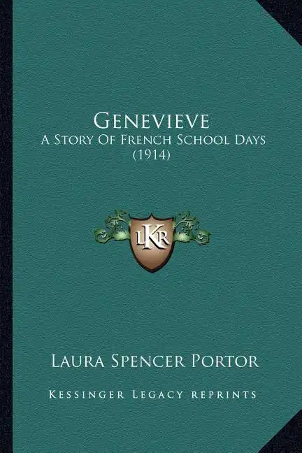 Genevieve: A Story Of French School Days (1914) - Paperback