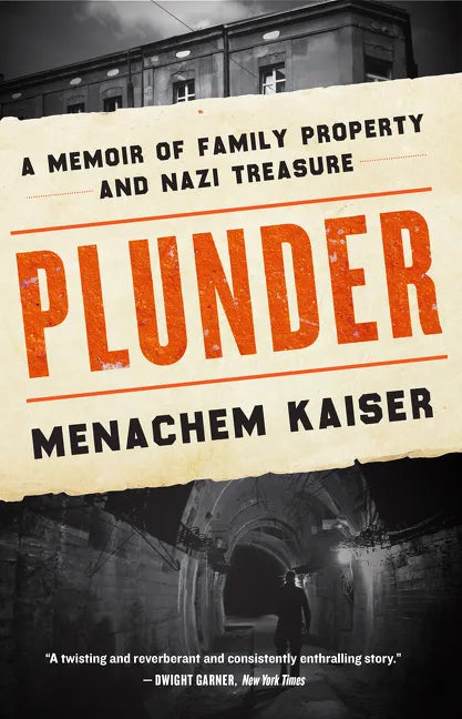 Plunder: A Memoir of Family Property and Nazi Treasure - Paperback