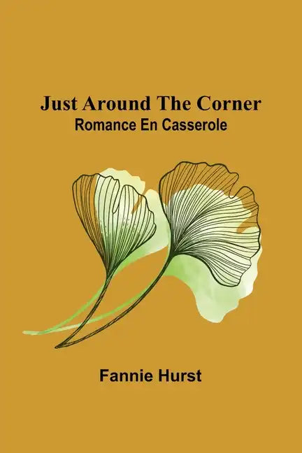 Just Around the Corner: Romance en casserole - Paperback
