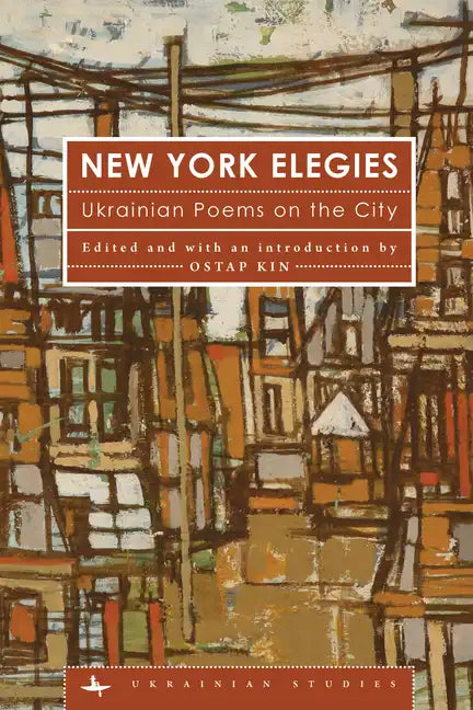 New York Elegies: Ukrainian Poems on the City - Paperback