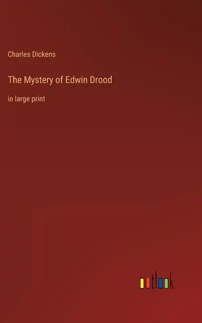 The Mystery of Edwin Drood: in large print - Hardcover