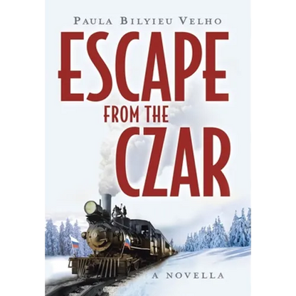 Escape from the Czar: A Novella - Hardcover