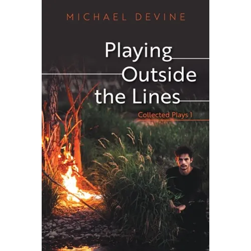 Playing Outside the Lines: Collected Plays 1 - Paperback