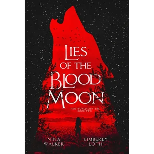 Lies of the Blood Moon - Hardcover