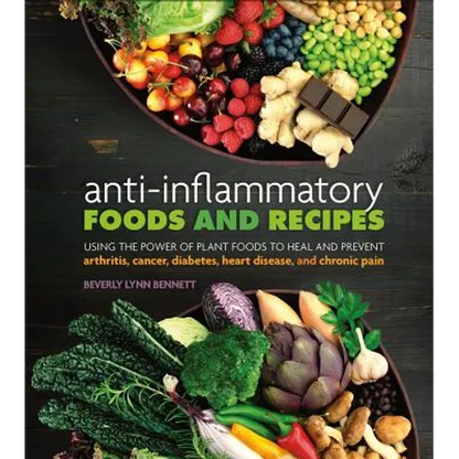 Anti-Inflammatory Foods and Recipes - Paperback