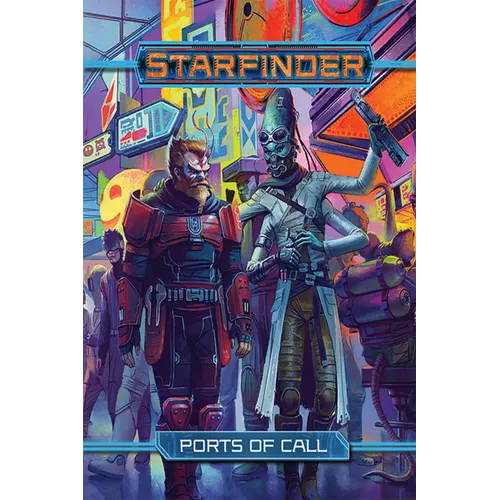 Starfinder Rpg: Ports of Call - Hardcover