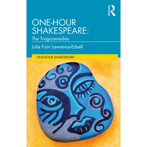 One-Hour Shakespeare: The Tragicomedies - Paperback