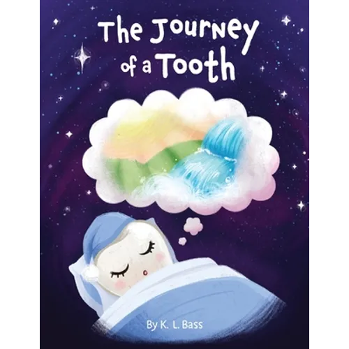 The Journey of a Tooth - Paperback