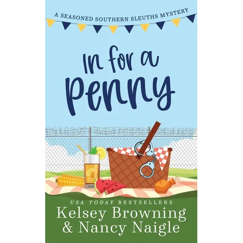 In For A Penny: A Humorous Amateur Sleuth Cozy Mystery - Paperback