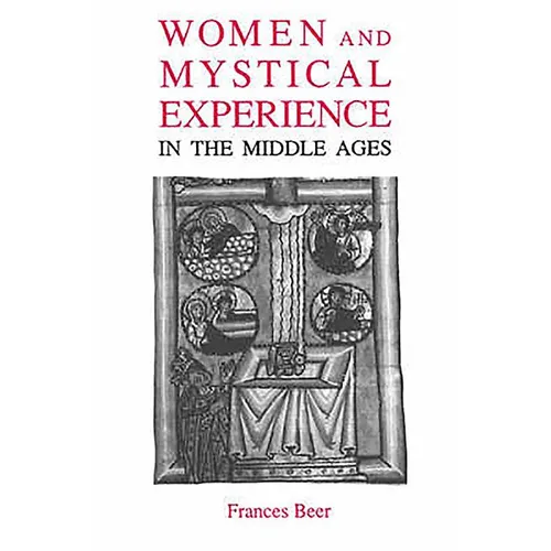 Women and Mystical Experience in the Middle Ages - Paperback