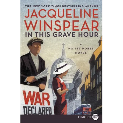 In This Grave Hour: A Maisie Dobbs Novel - Paperback