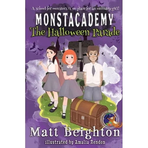 The Halloween Parade: A Monstacademy Mystery - Paperback